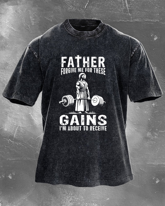 „Vater, vergib mir meine Gains – T-Shirt“