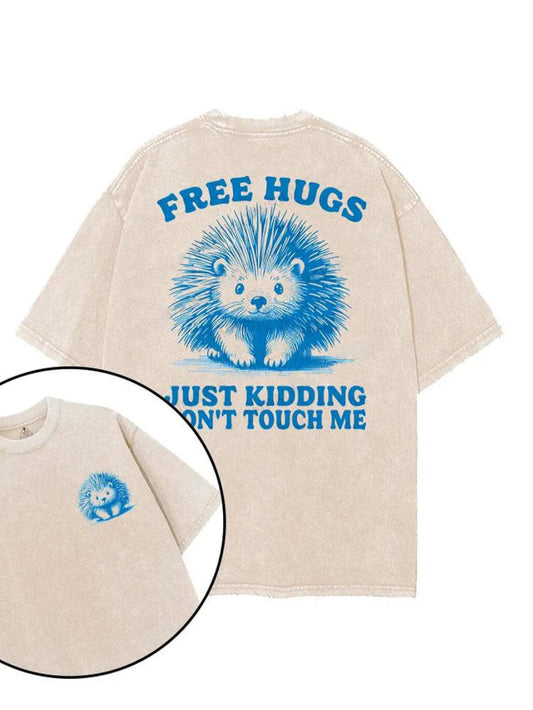 FREE HUGS? Nur Spaß! T-Shirt